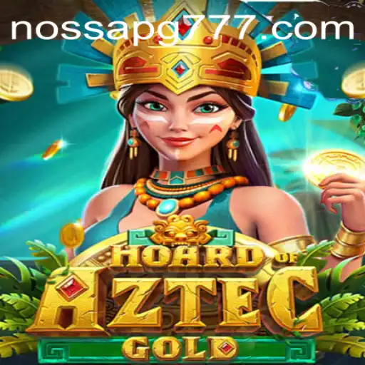 Descubra o Fascinante Mundo de HoardofAztecgold